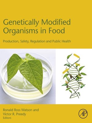 cover image of Genetically Modified Organisms in Food